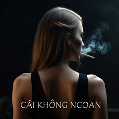 Gái Không Ngoan