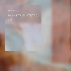 INVEINS \ Podcast \ 107 \ Pianeti Sintetici