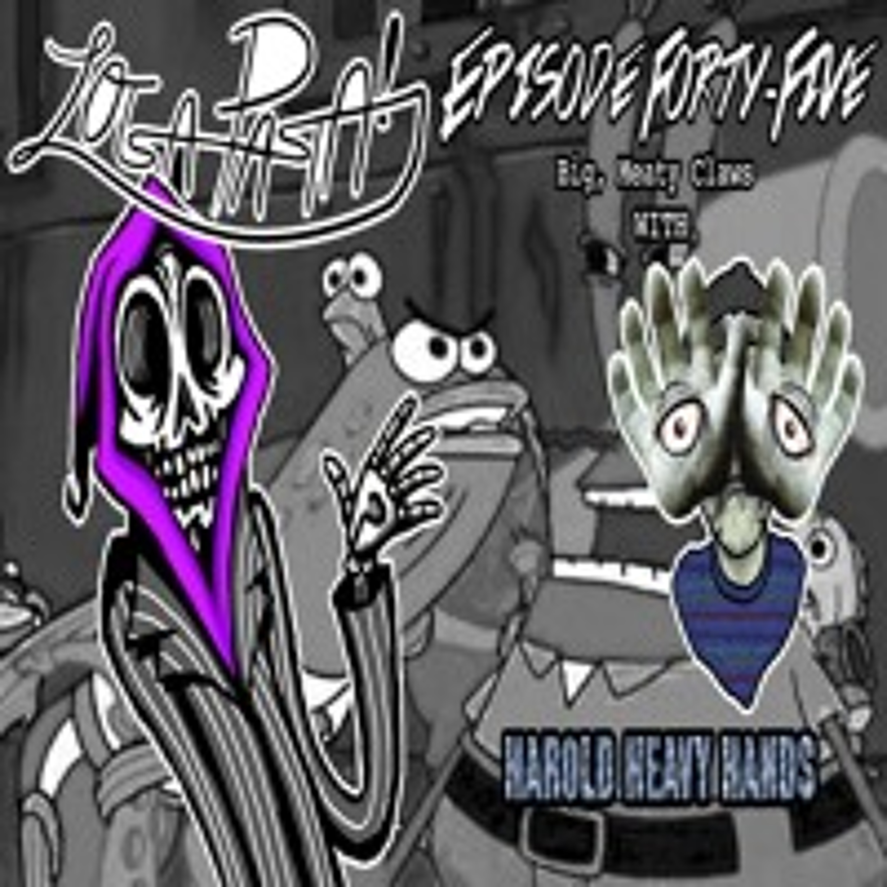 Episode Forty-Five: Big, Meaty Claws episode artwork