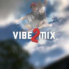 VIBE MIX 2