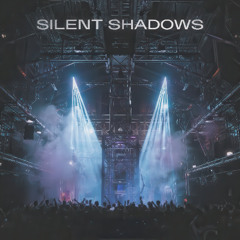 Silent Shadows