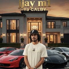 JJAY M1 - ( YA GALBY ) OFFICIAL AUDIO