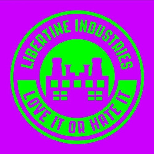 Libertine Industries Podcast 8 - Luc