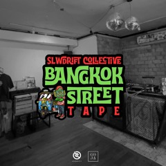 Slw Drift Collective – Bangkok Street Tape (Live at Goja Café)