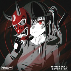 Kretoal - Covert EP