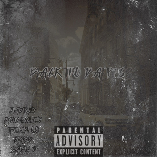 Back Da Ps Jr x Wes x Fendi x Jayb x Savv b.