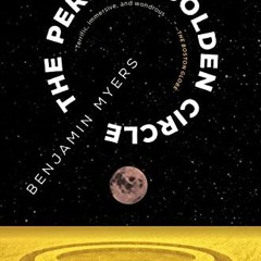 ACCESS [KINDLE PDF EBOOK EPUB] The Perfect Golden Circle by  Benjamin Myers 📒