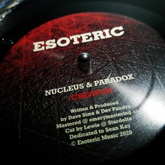Nucleus & Paradox - 'Creator / Ease Back' - (Esoteric Music 12" 014)