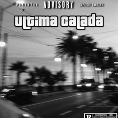 Última Calada (Prod. BLUNT WIZARD)