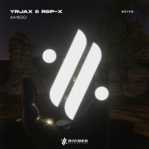 YrJaX & R&P -X - Amigo