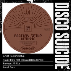 Factory Setup - Flow First (Harvard Bass Remix) [Duro]