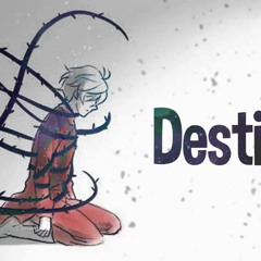 Nightcore - Destiny (Lyrics)