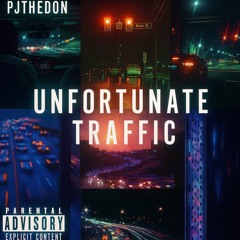 Unfortunate traffic