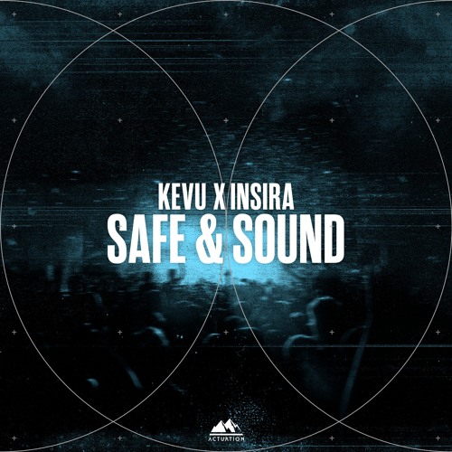 KEVU & Insira - Safe & Sound