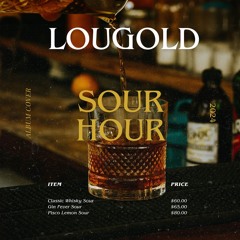 SOUR HOUR .: EPISODE 2 by LOUGOLD