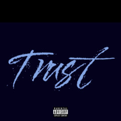 Trust (321 Remix)