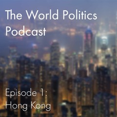 Episode 1: Hong Kong