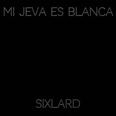 Mi Jeva Es Blanca