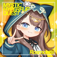 Mystic 𝙃𝙮𝙥𝙚𝙧𝙛𝙡𝙞𝙥 Quest