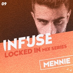 LOCKED IN #09 - Mennie