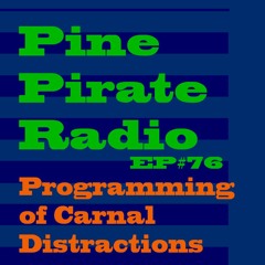 PPR76 - Programming of Carnal Distractions