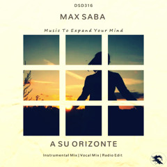 DSD316 | Max Saba - A Su Orizonte (Vocal Mix)