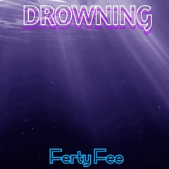 Drowning - Ferty Fee (prod. VEXX)