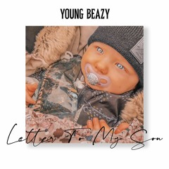 Young Beazy - Letter To My Son