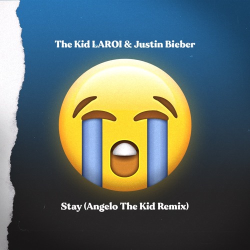Stay (Angelo The Kid Remix)
