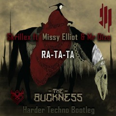 Skrillex, Missy Elliot, & Mr Oizo - Ra Ta Ta (The Buckness Harder Techno Bootleg) Sample