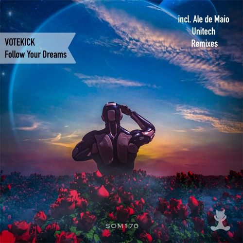 VOTEKICK - Follow Your Dreams (Original Mix)