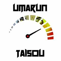 Umarun Taisou(Pe Tira🚘 Remix)