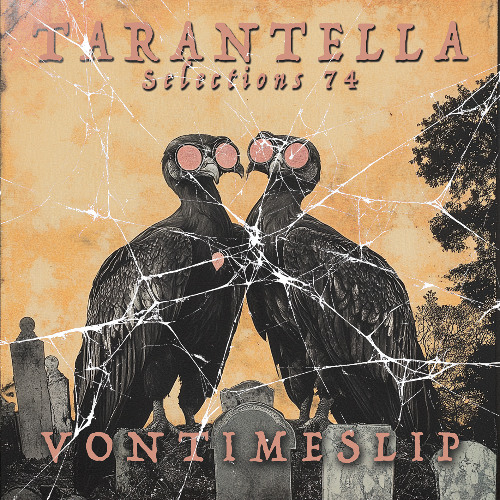 Selections 74 - Vontimeslip