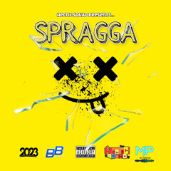SPRAGGA - (HecTic Squad 2k23)