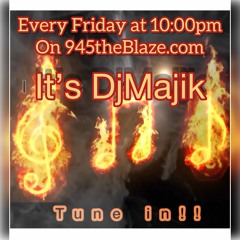 DjMajik on Obia Radio & 945theblaze.com