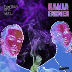 Ganja Farmer ft. Inoah
