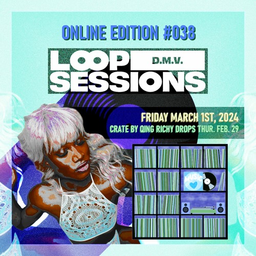 Loop Sessions DMV 038 - March Online Edition