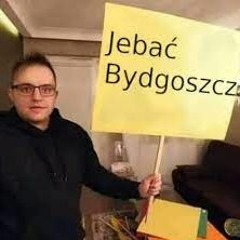 Jebać bydgoszcz