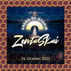 ZentaSkai DreamOfUtopiaFestival ClosingOct2022