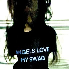angels love my swag
