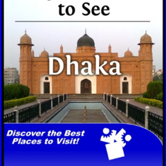 free EPUB 📍 Top 20 Places to See in Dhaka, Bangladesh (Travel Guide) by  Mariam Ali