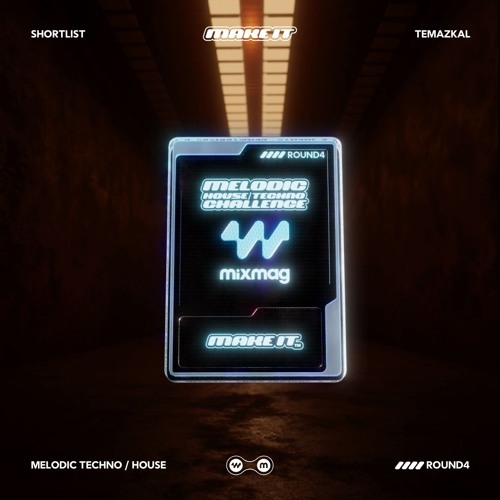Mixmag x Edmwarriors | Make It Contest Round 4: Temazkal