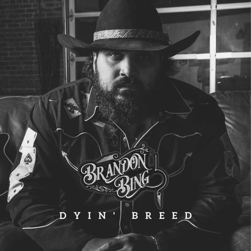 Brandon Bing - DYIN BREED - Single - Dirty Bird South Muzik