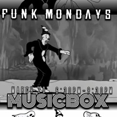 Musicbox805 - Funk Mondays - 3-20-23