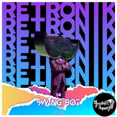 The Swing Bot - Retronik