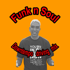 Funk and Soul downtempo mix