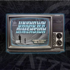 Unknown dimension - Cristian Glitch