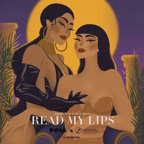 INNA x Farina - Read My Lips (Adrian Funk X OLiX Remix)