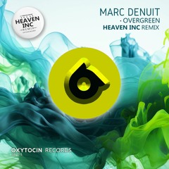Marc Denuit - Overgreen ( Heaven INC. remix )
