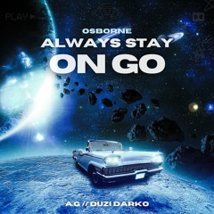 OSBORNE - "On Go" (Feat. A.G & DUZI DARKO)